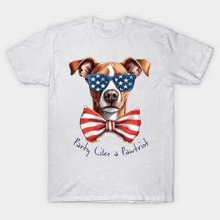 Party Like a Pawtriot : 4th of July Dog Lover T-Shirt T-Shirt